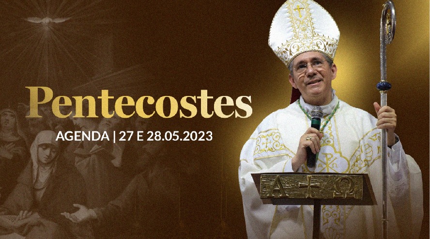 Agenda de Dom Luiz Henrique para Pentecostes