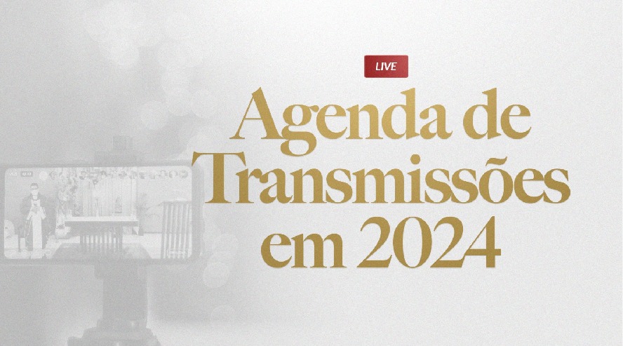 Agenda de transmissões 2024