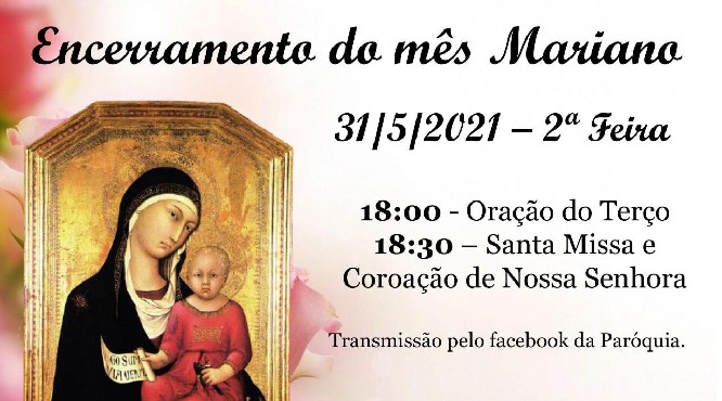 Encerramento do mês mariano na paróquia Santo Agostinho